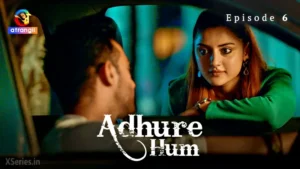 Thumbnail and Poster of the Adhure Hum Episode 6 Video