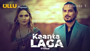 Thumbnail and Poster of the Kaanta Laga Episode 7 Video