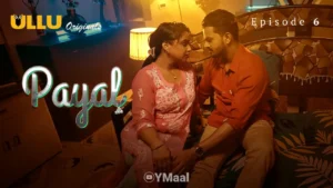 Thumbnail and Poster of the Payal Episode 6 Video