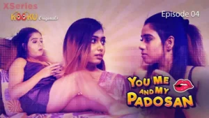 Thumbnail and Poster of the You Me and My Padosan Episode 4 Video