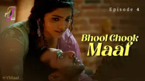 Thumbnail and Poster of the Bhool Chook Maaf Episode 4 Video