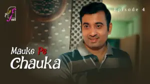 Thumbnail and Poster of the Mauke Pe Chauka Episode 4 Video