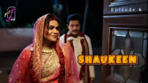 Thumbnail and Poster of the Shaukeen Episode 6 Video